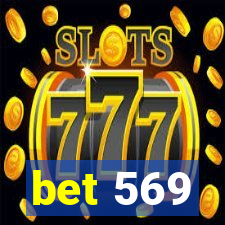 bet 569